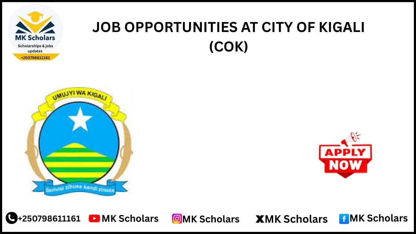 JOB OPPORTUNITIES AT CITY OF KIGALI (COK)